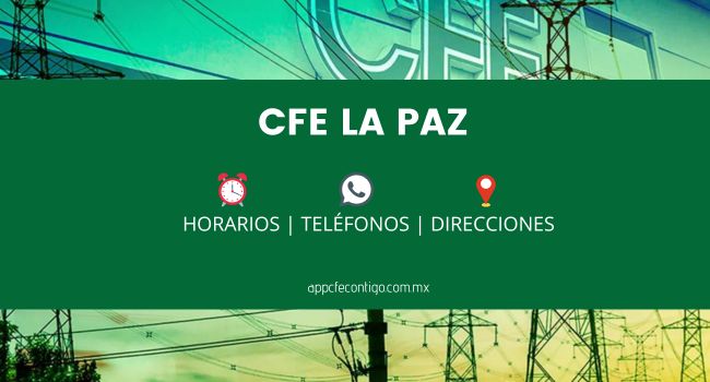 Sucursales y Oficinas CFE Baja California Sur: Ubicación, Horarios, Teléfonos 2 cfe la paz