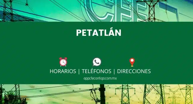 oficinas cfe en el municipio de petatlan direccion horarios telefonos